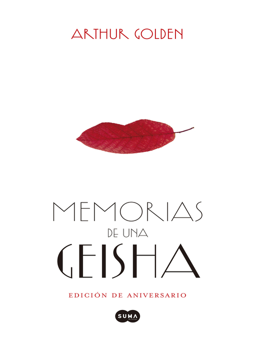 Detalles del título Memorias de una Geisha de Arthur Golden - Disponible